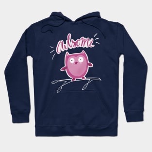 Owlsome! Hoodie